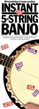 Instant 5-String Banjo: Compact Reference Library