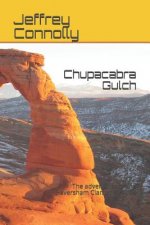 Chupacabra Gulch