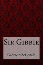 Sir Gibbie George MacDonald
