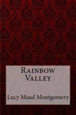 Rainbow Valley Lucy Maud Montgomery