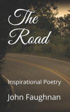 The Road: Inspirational Poetry