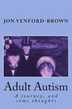 Adult Autism: A journey, and some thoughts
