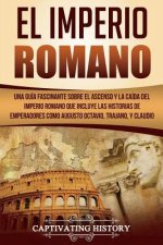 El Imperio Romano: Una Gu