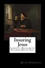 Insuring Jesus: Nazareth Mutual Stands With You