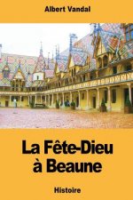 La F?te-Dieu ? Beaune
