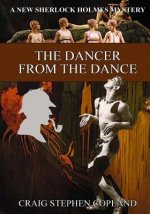 The Dancer from the Dance - LARGE PRINT: A New Sherlock Holmes Mystery