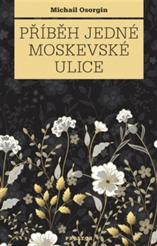 Příběh jedné moskevské ulice