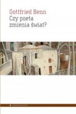 Czy poeta zmienia świat?