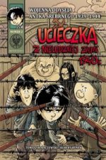 Wojenna odyseja Antka Srebrnego 1939-1944 z2 Ucieczka z nieludzkiej ziemi 1940 r.