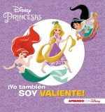 ­YO TAMBIN SOY VALIENTE!