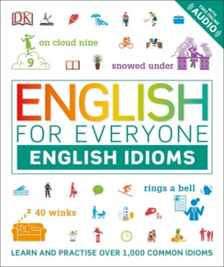 English for Everyone English Idioms