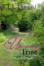 An Unwavering Trust