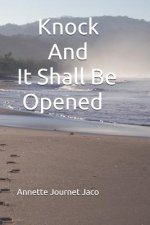 Knock And It Shall Be Opened