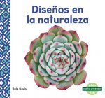 Dise?os En La Naturaleza (Patterns in Nature)