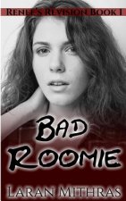 Bad Roomie