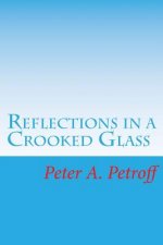 Reflections in a Crooked Glass