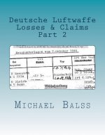 Deutsche Luftwaffe Losses & Claims Part 2: May 1940