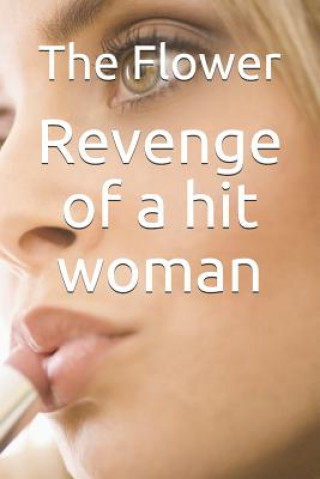 Revenge of a Hit Woman