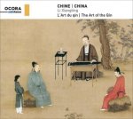 Chine - L'Art du qin / The Art of the Qin, 1 Audio-CD