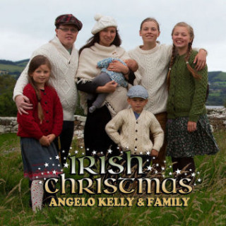 Angelo Kelly & Family - Irish Christmas, 1 Audio-CD