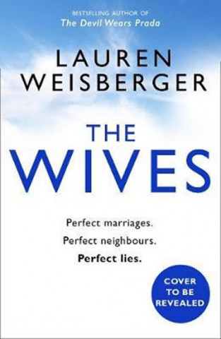 LAUREN WEISBERGER - Wives