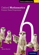 Oxford Mathematics Primary Years Programme Practice and Mastery Book 6