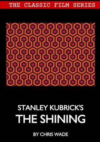Classic Film Series: Stanley Kubrick's The Shining