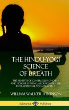 Hindu-Yogi Science of Breath