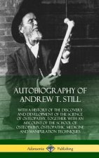 Autobiography of Andrew T. Still