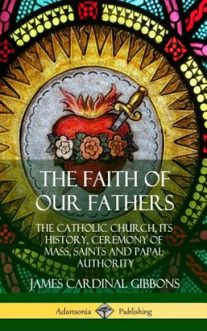 Faith of Our Fathers