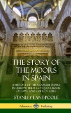 Story of the Moors in Spain