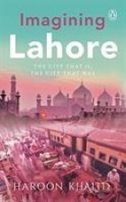 IMAGINING LAHORE