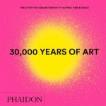 30,000 Years of Art
