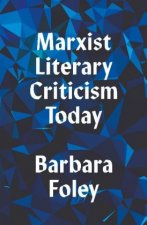 Marxist Literary Criticism Today