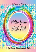 Hello from 3050 AD!