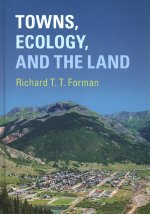 Towns, Ecology, and the Land