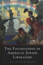 Foundations of American Jewish Liberalism