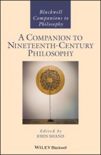 Companion to Nineteenth Century Philosophy