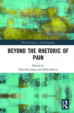 Beyond the Rhetoric of Pain