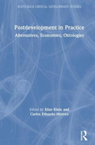 Postdevelopment in Practice
