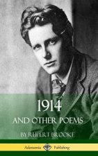 1914 and Other Poems (World War One Poetry) (Hardcover)