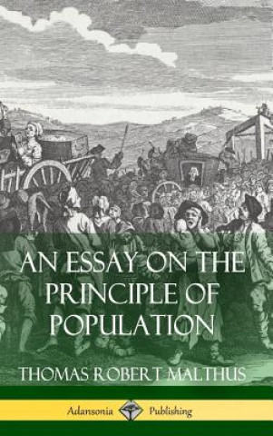 Essay on the Principle of Population (Hardcover)
