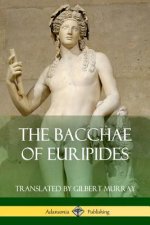 Bacchae of Euripides