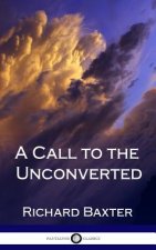 Call to the Unconverted (Hardcover)