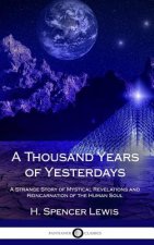 Thousand Years of Yesterdays