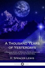 Thousand Years of Yesterdays