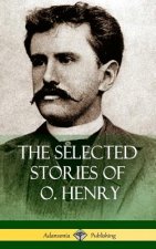 Selected Stories of O. Henry (Hardcover)