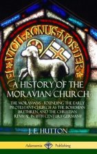 History of the Moravian Church