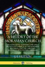 History of the Moravian Church