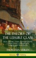 Theory of the Leisure Class